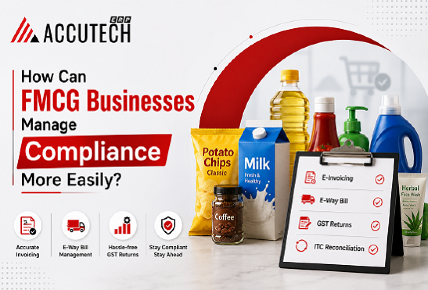 How Can FMCG Businesses Manage GST Compliance More Easily?