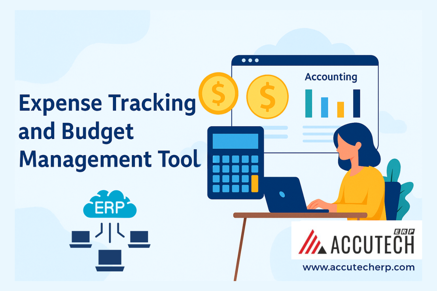 Accutech ERP: One Platform for Budgets, Integrated Accounting, and Cash Flow Control