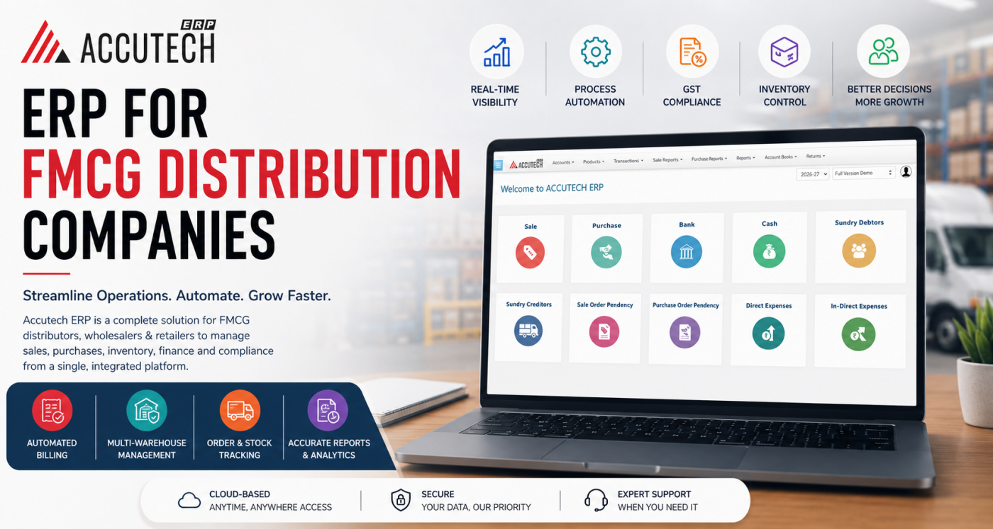 ERP FOR FMCG DISTRIBUTION COMPANIES | Accutech ERP