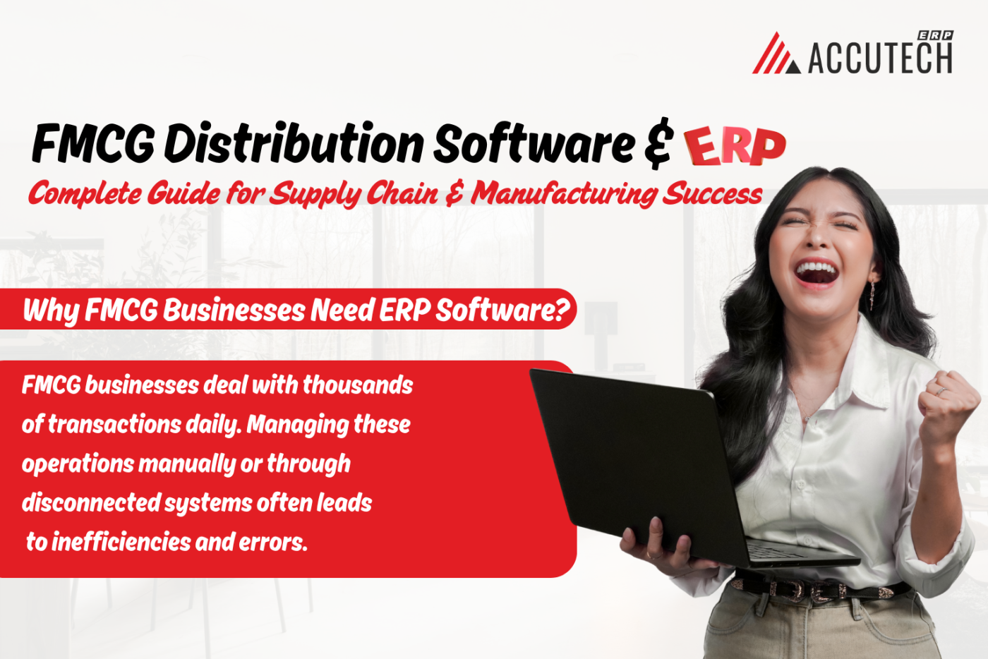 Complete Guide for Supply Chain & Manufacturing Success | Accutecherp