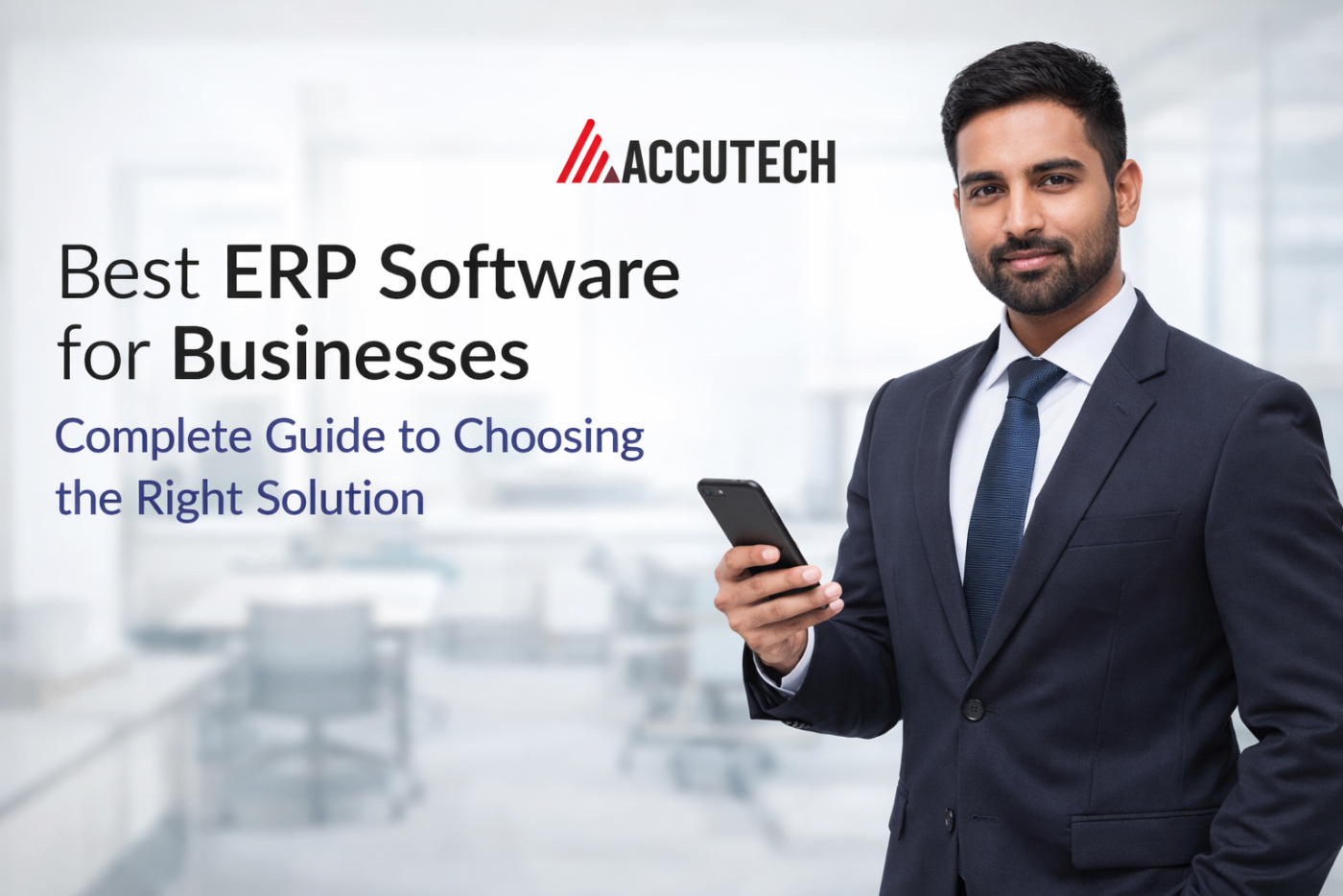 Best ERP Software for Businesses | Accutech ERP India