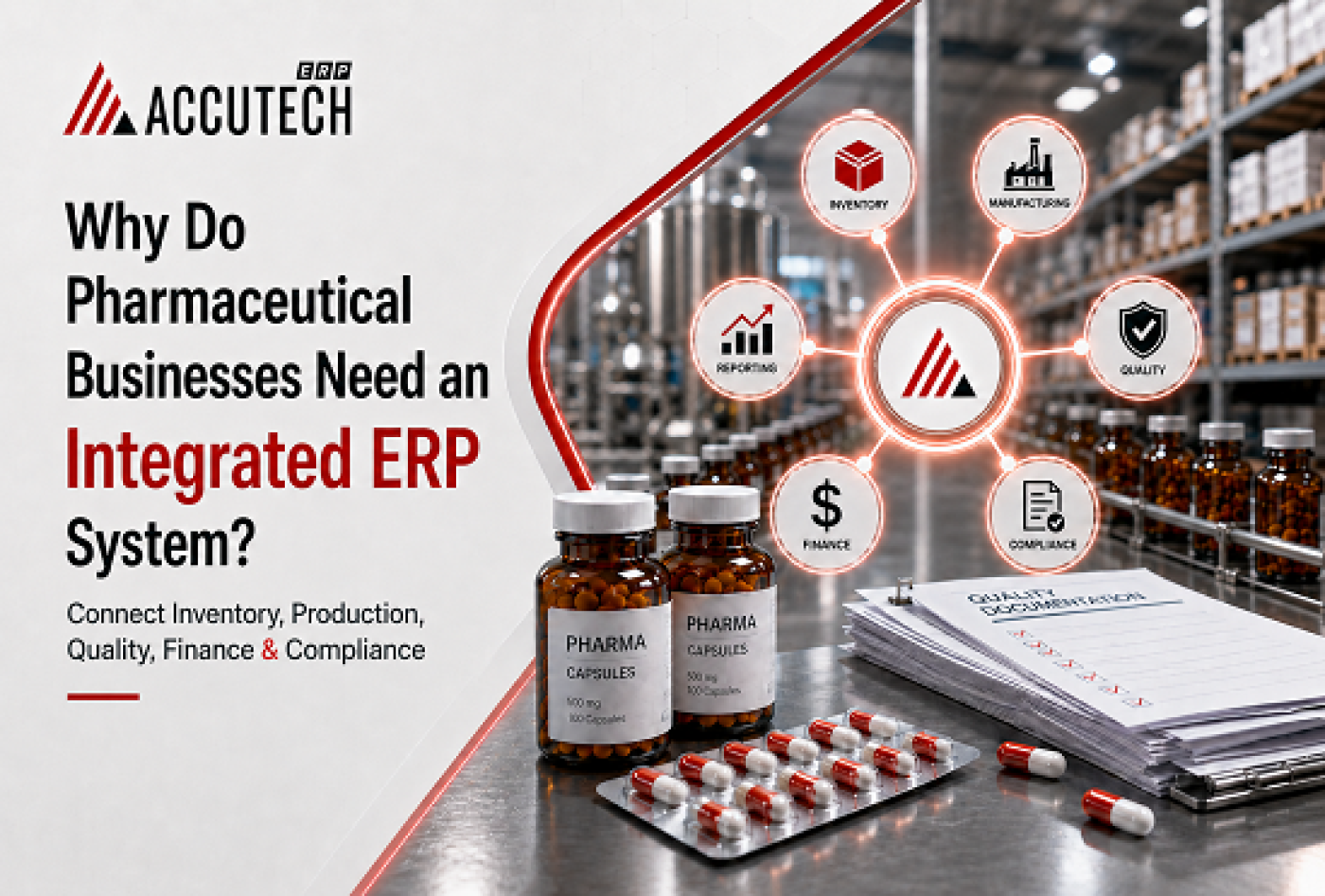 Why Do Pharmaceutical Businesses Need an Integrated ERP System?
